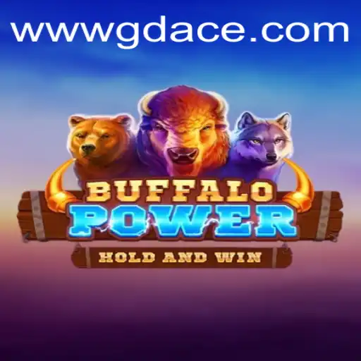 Exploring the Exciting Realm of BuffaloPower with GD ACE